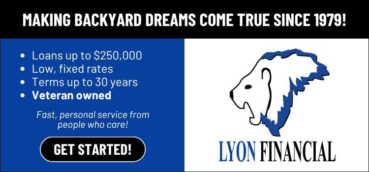 Lyon Financial financing partner advertisement for outdoor living projects